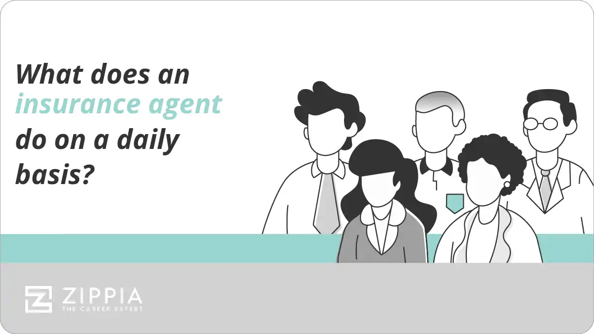 What does an insurance agent do on a daily basis?