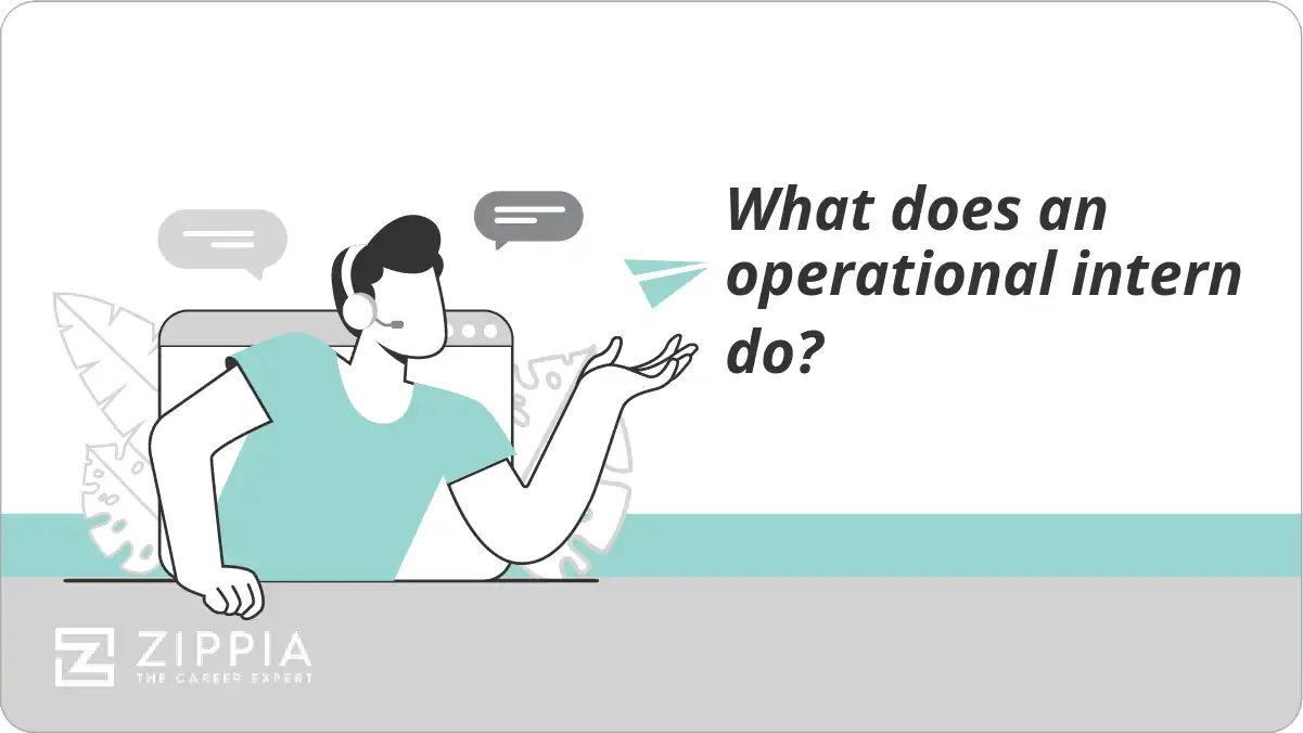 What does an operational intern do?