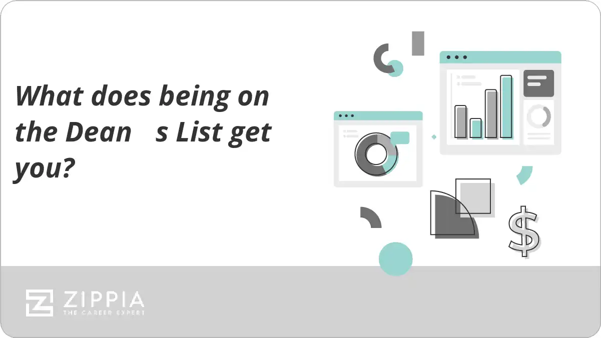 What does being on the Dean s List get you?