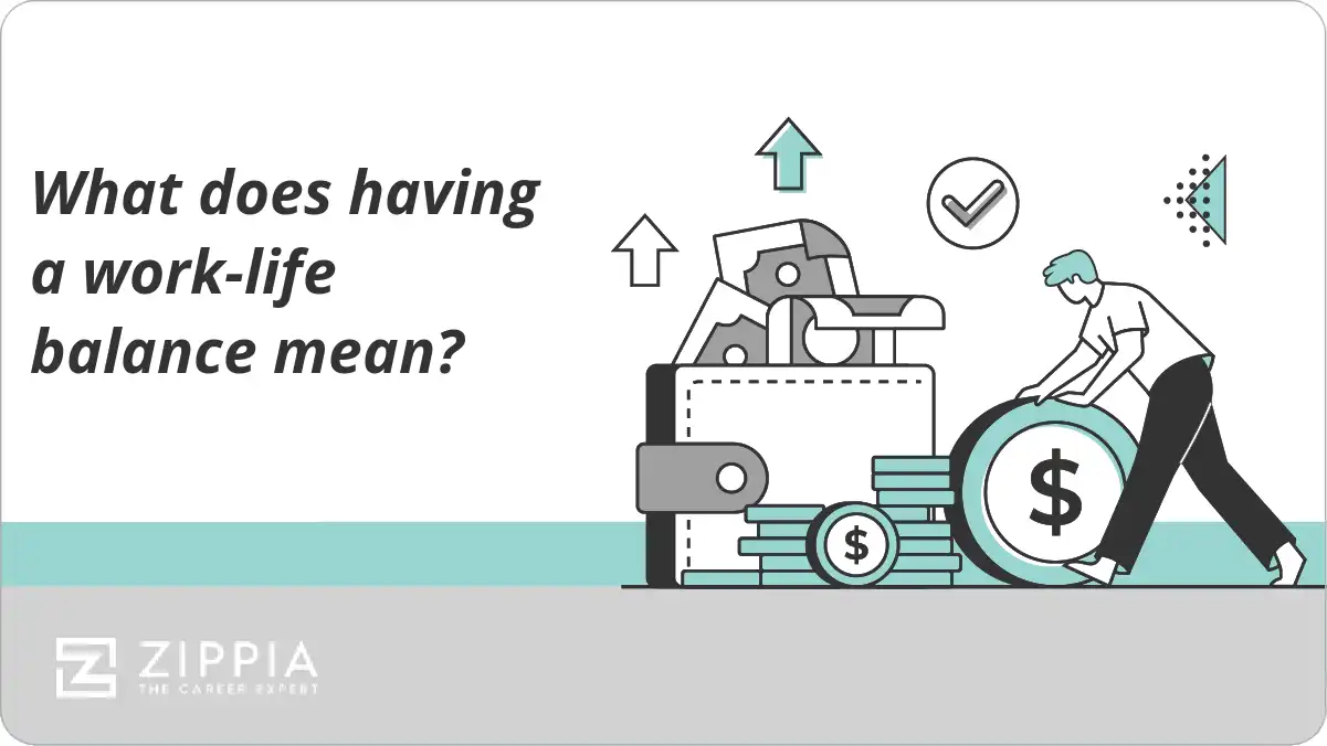 What does having a work-life balance mean?