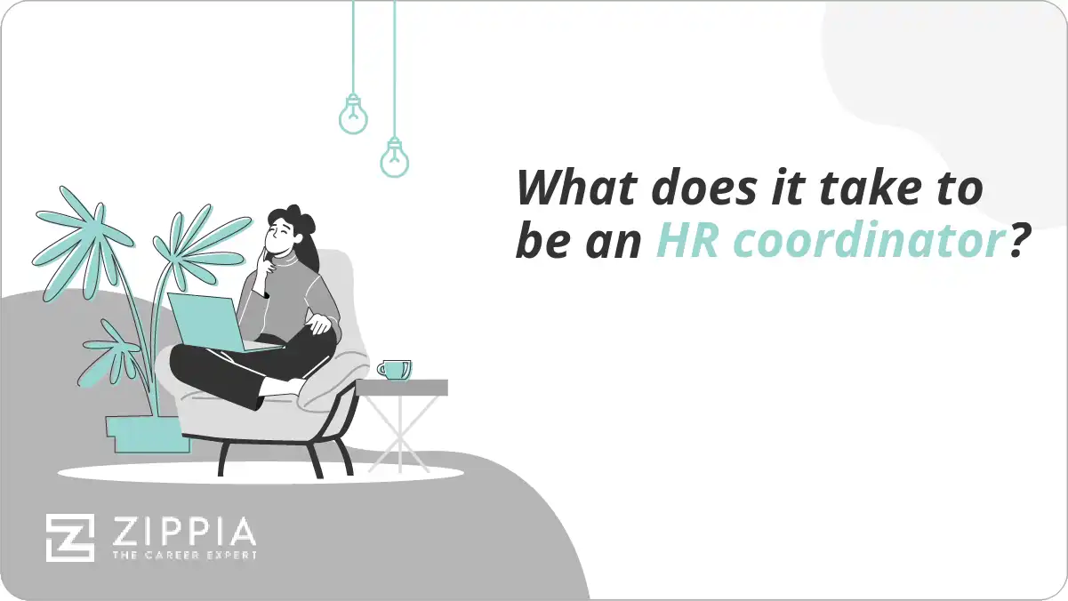 What does it take to be an HR coordinator?
