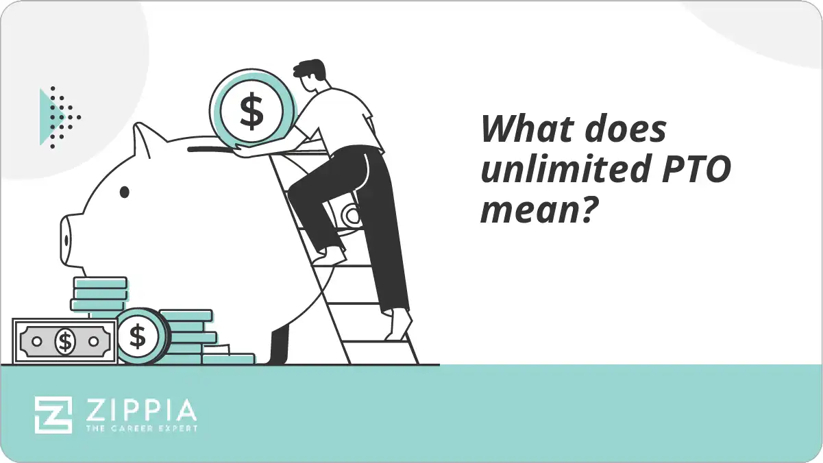 What does unlimited PTO mean? Zippia