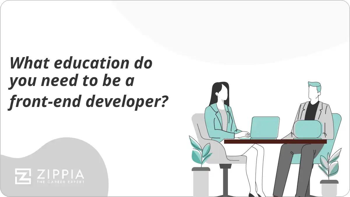 What education do you need to be a front-end developer?