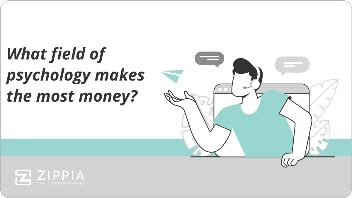 What field of psychology makes the most money?