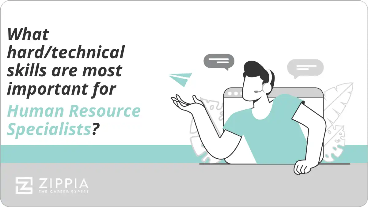 What hard/technical skills are most important for Human Resource Specialists?