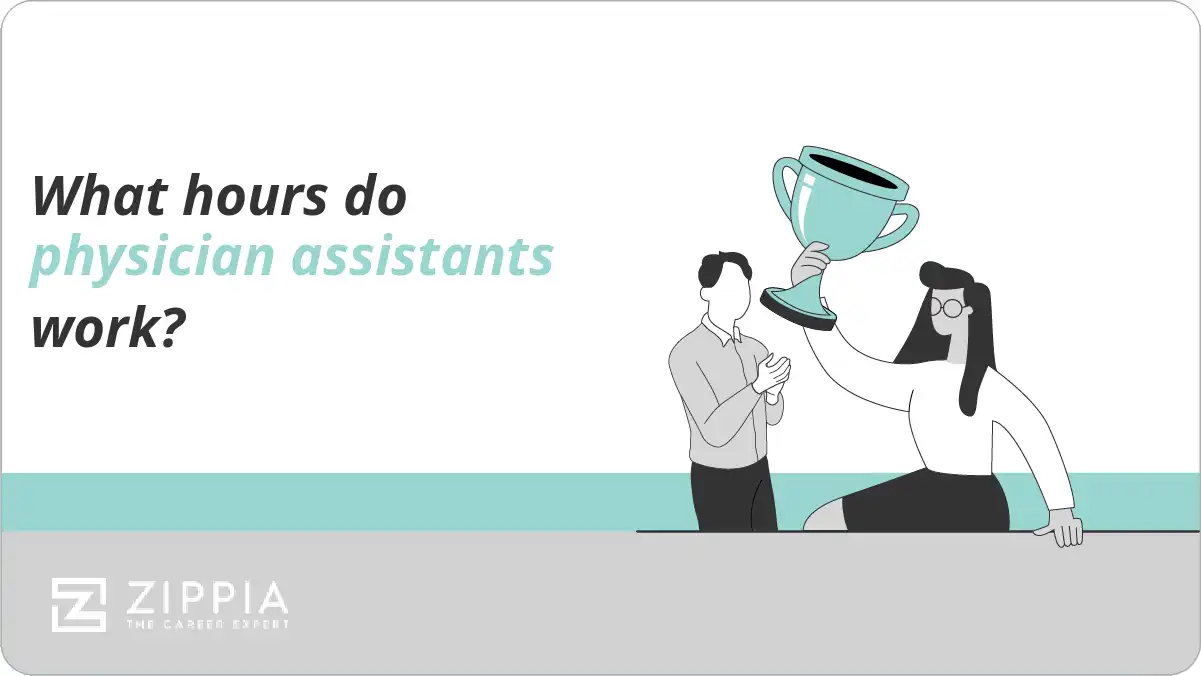 What hours do physician assistants work? Zippia
