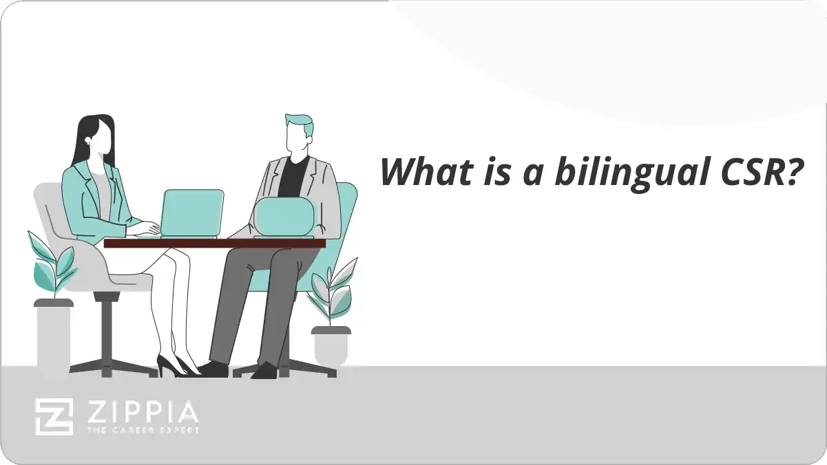 What is a bilingual CSR?