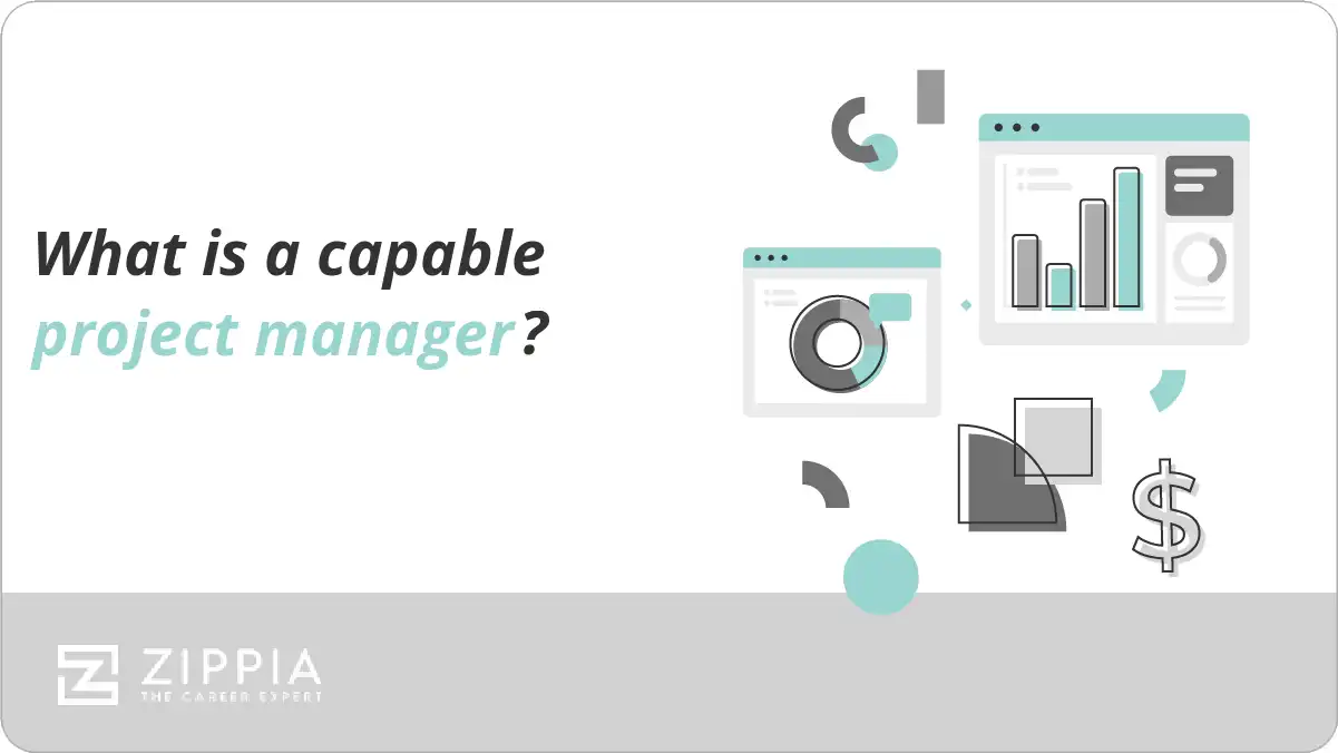 What is a capable project manager?