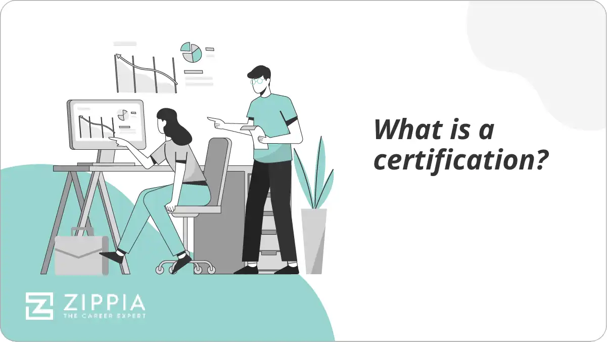 What is a certification?