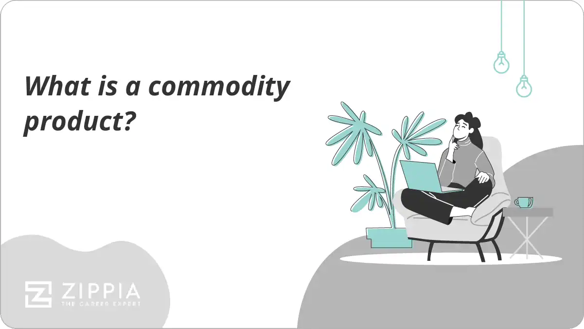 What is a commodity product? Zippia