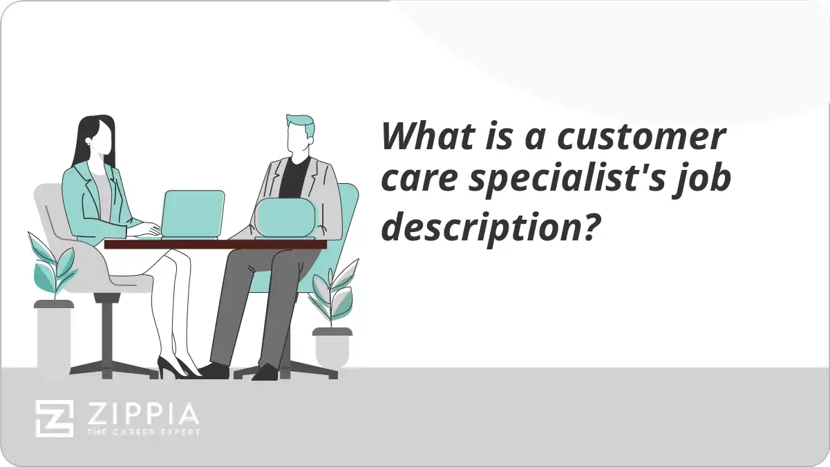 What is a customer care specialist's job description?