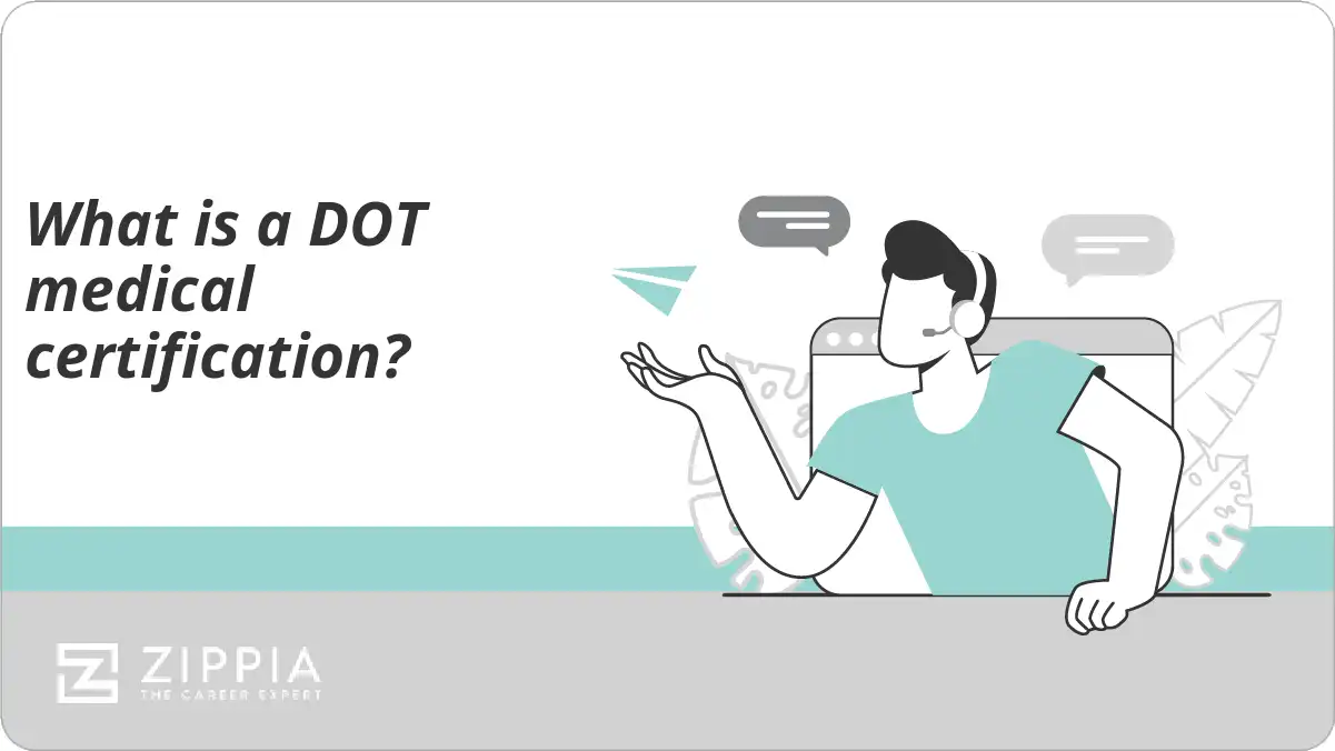 What is a DOT medical certification?