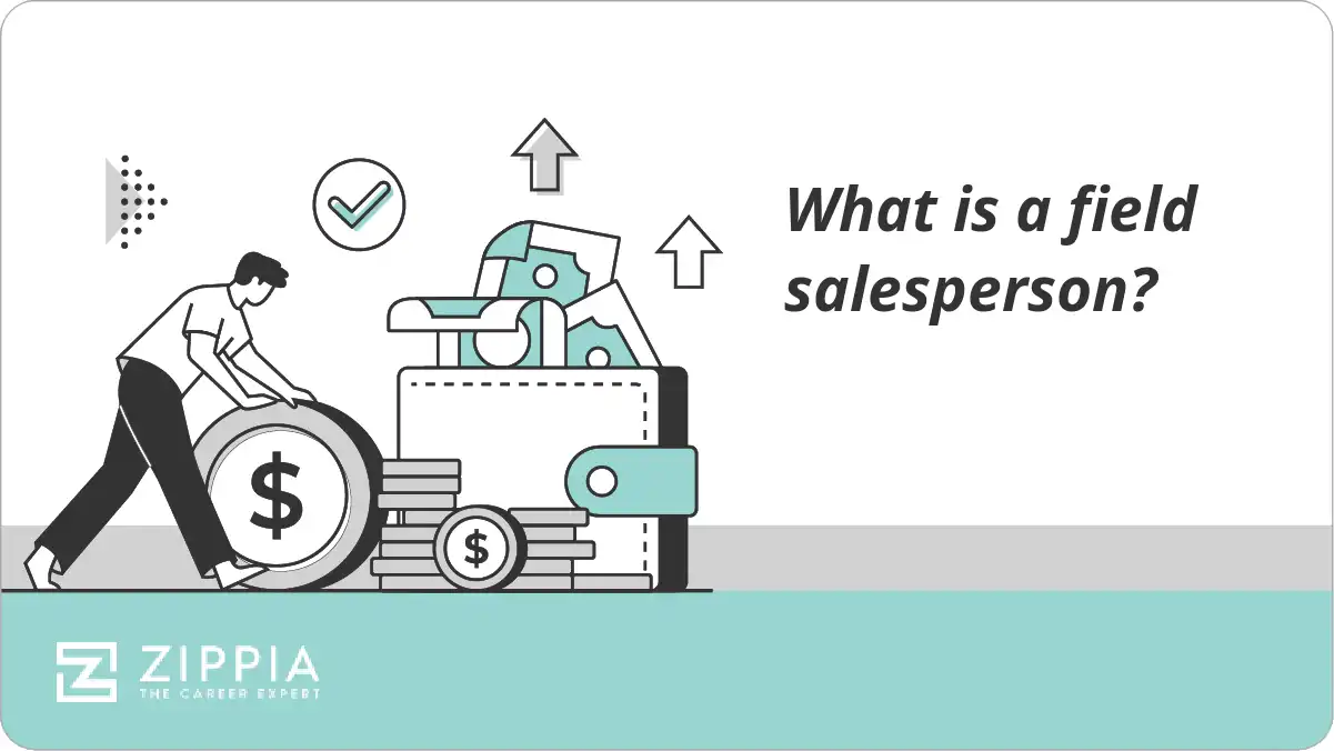 What is a field salesperson?