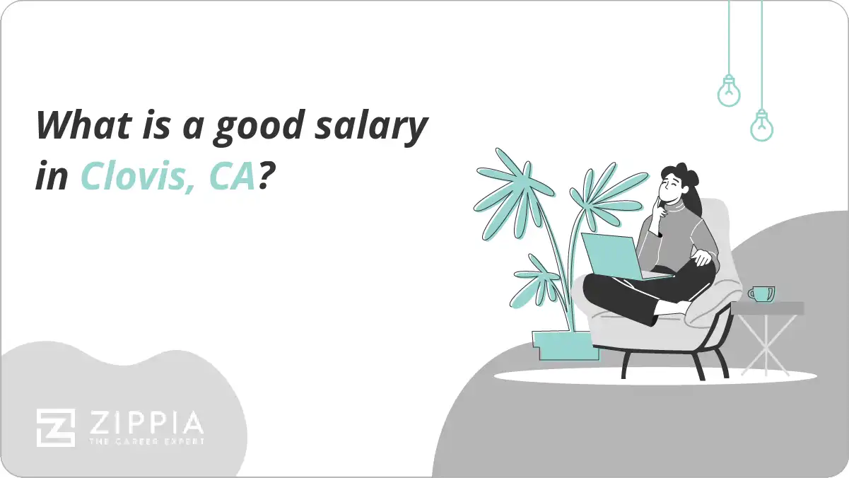 What is a good salary in Clovis, CA?
