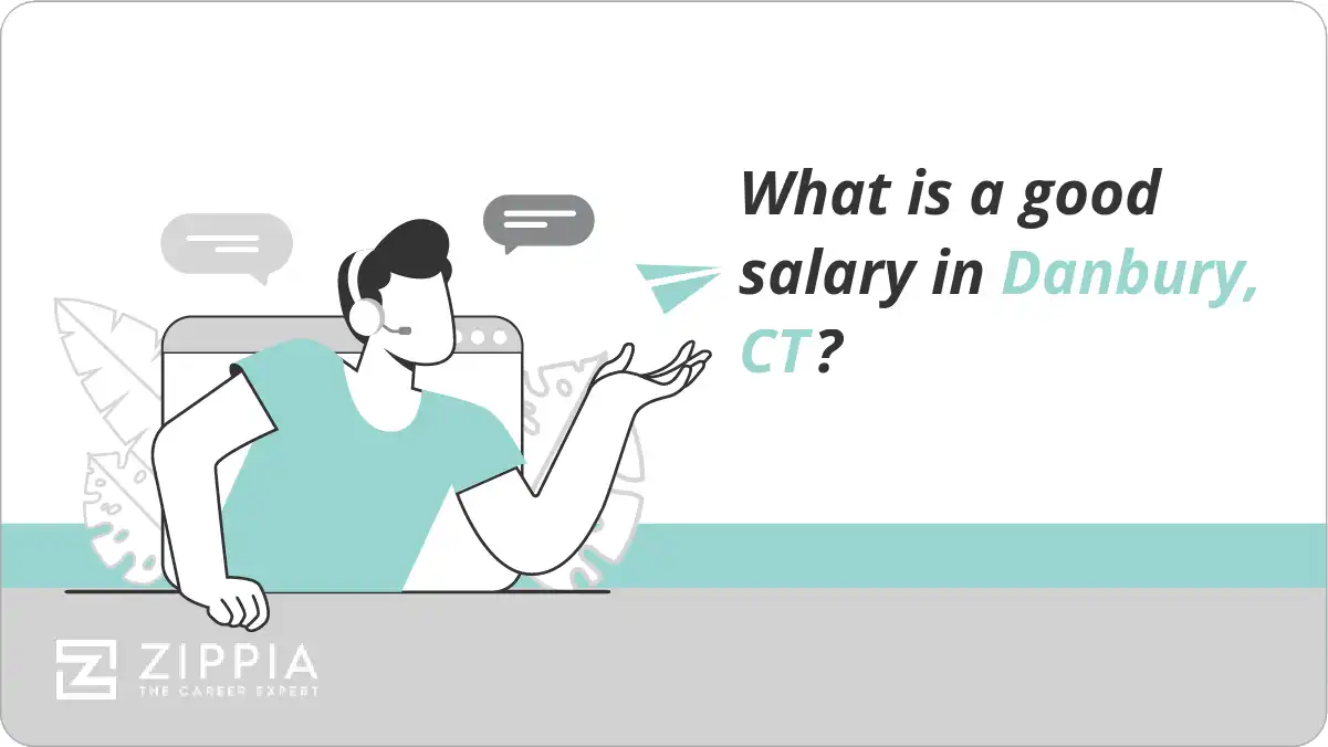What is a good salary in Danbury, CT?