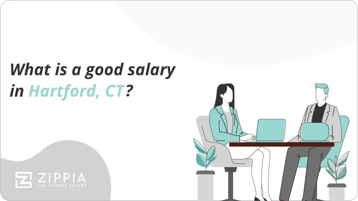 What is a good salary in Hartford, CT?