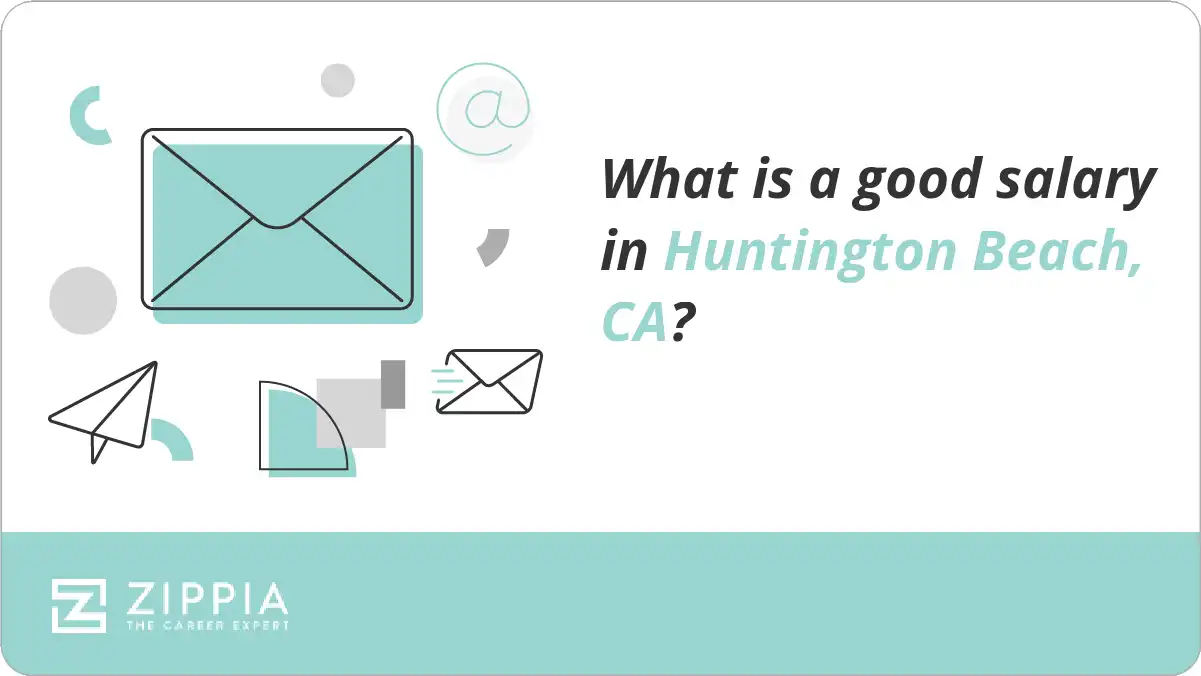 What is a good salary in Huntington Beach, CA?