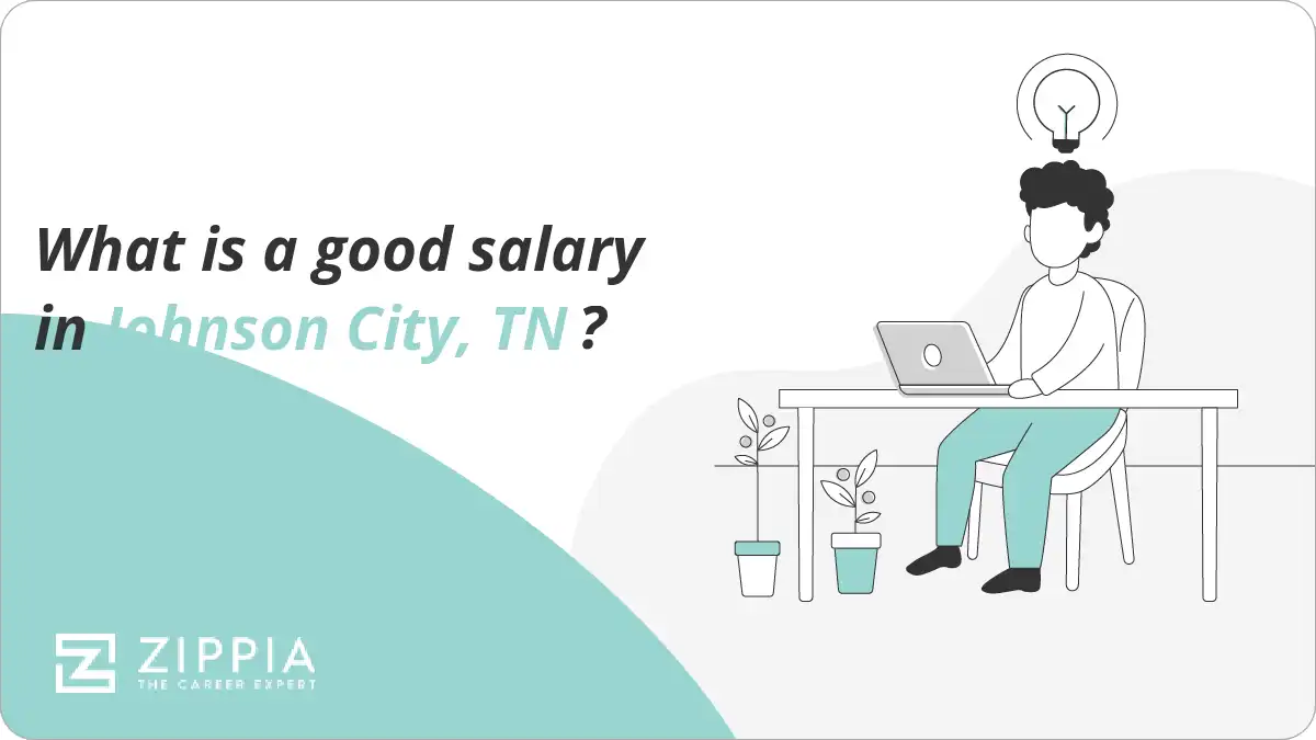 What is a good salary in Johnson City, TN?