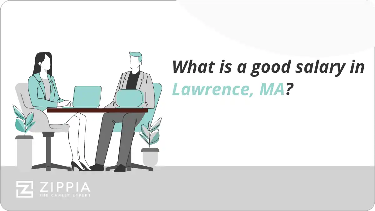 What is a good salary in Lawrence, MA?