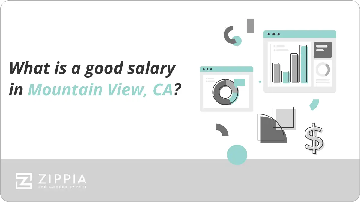 What is a good salary in Mountain View, CA?