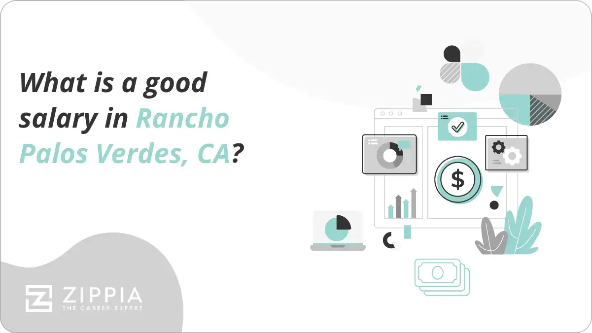 What is a good salary in Rancho Palos Verdes, CA?