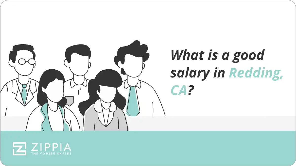 What is a good salary in Redding, CA?