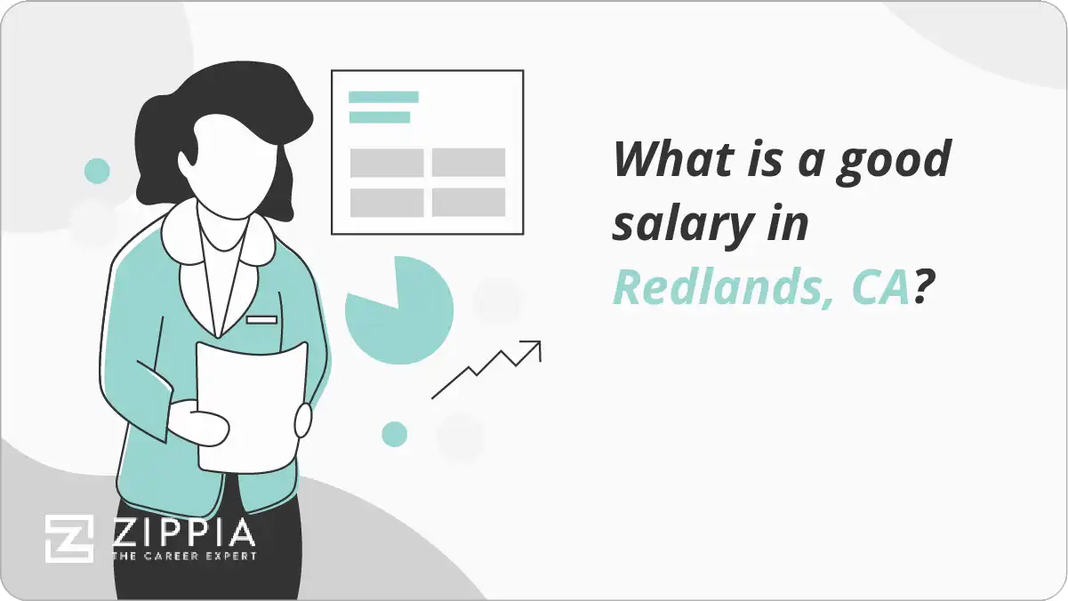 What is a good salary in Redlands, CA?