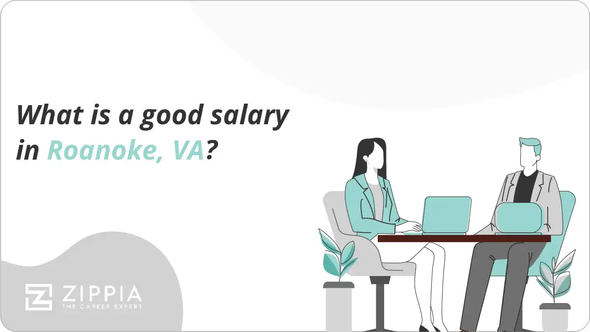 What is a good salary in Roanoke, VA?