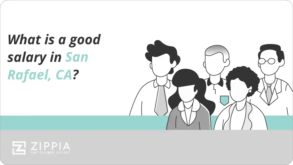What is a good salary in San Rafael, CA?