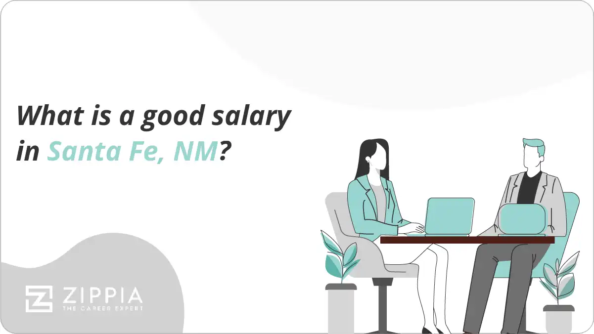 What is a good salary in Santa Fe, NM?