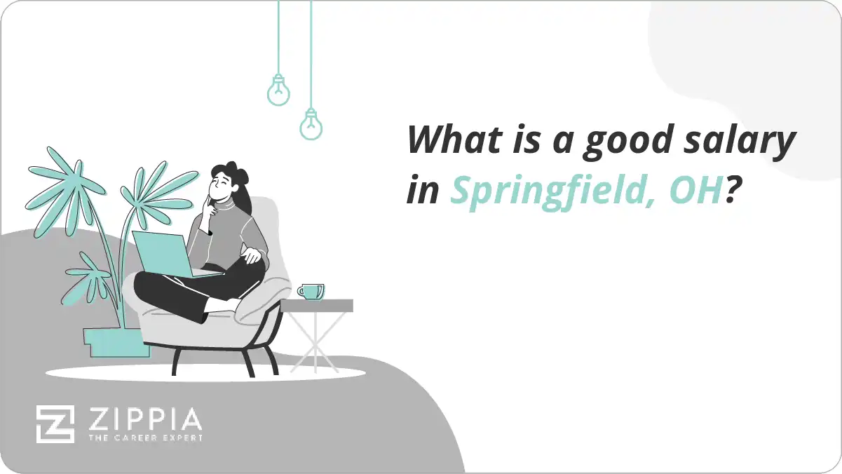 What is a good salary in Springfield, OH?