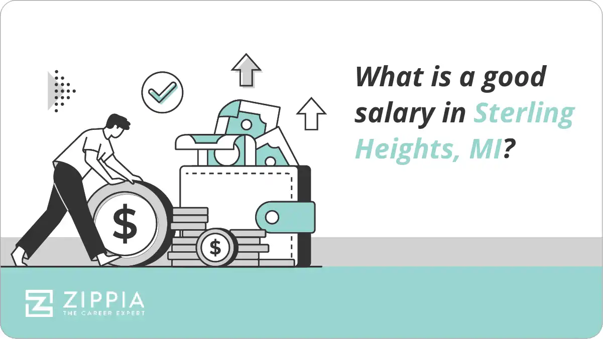 What is a good salary in Sterling Heights, MI?