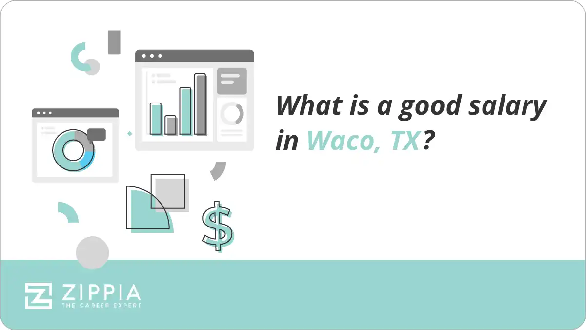 What is a good salary in Waco, TX?