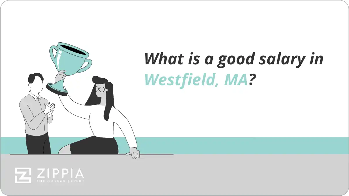 What is a good salary in Westfield, MA?