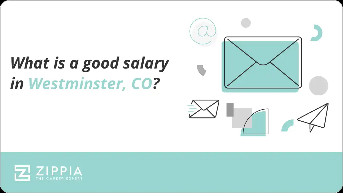 What is a good salary in Westminster, CO?