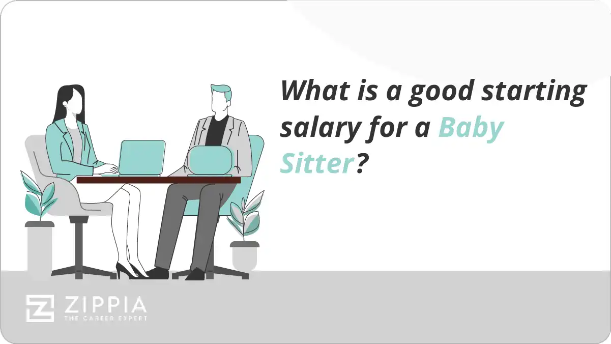 What is a good starting salary for a Baby Sitter?