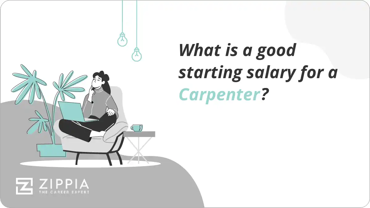 What is a good starting salary for a Carpenter?