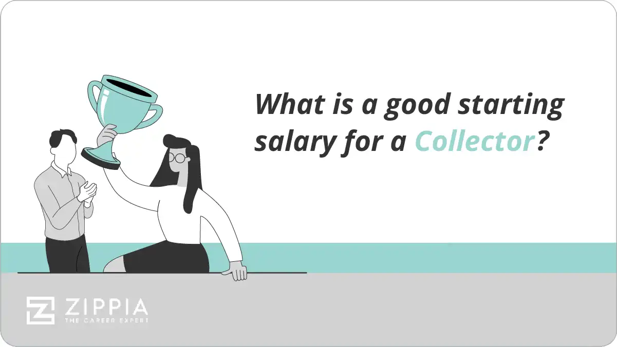 What is a good starting salary for a Collector?