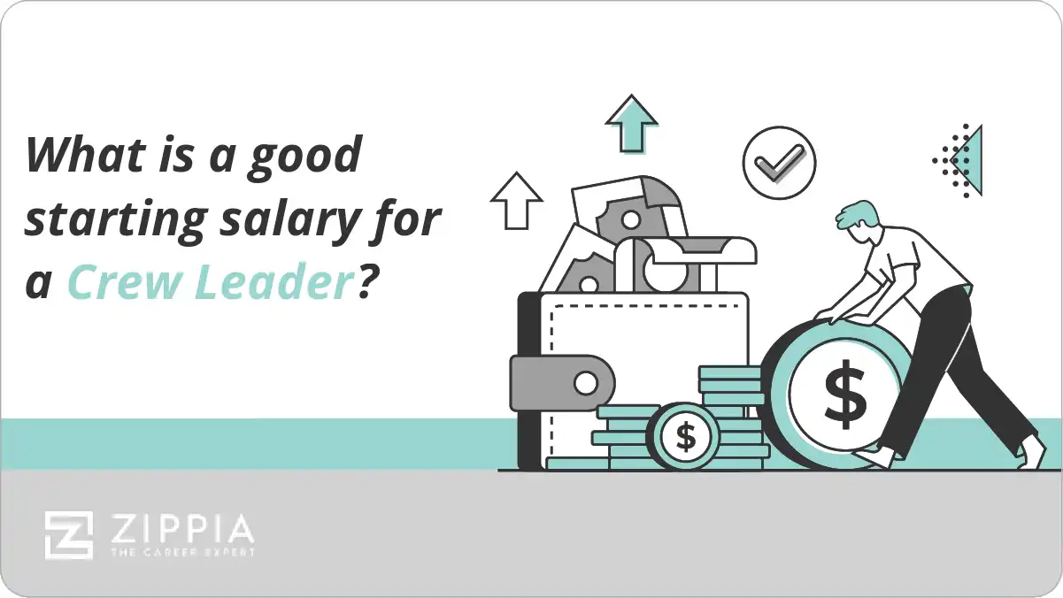 What is a good starting salary for a Crew Leader?