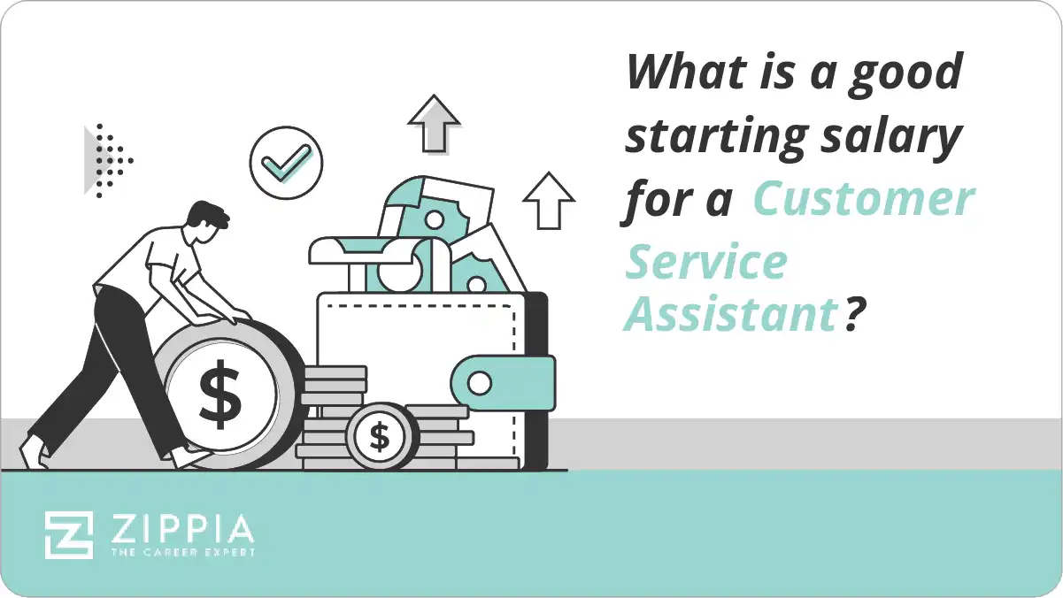 What is a good starting salary for a Customer Service Assistant?