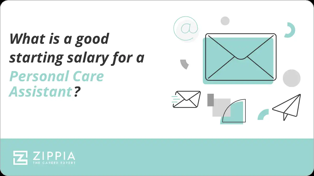 What is a good starting salary for a Personal Care Assistant?