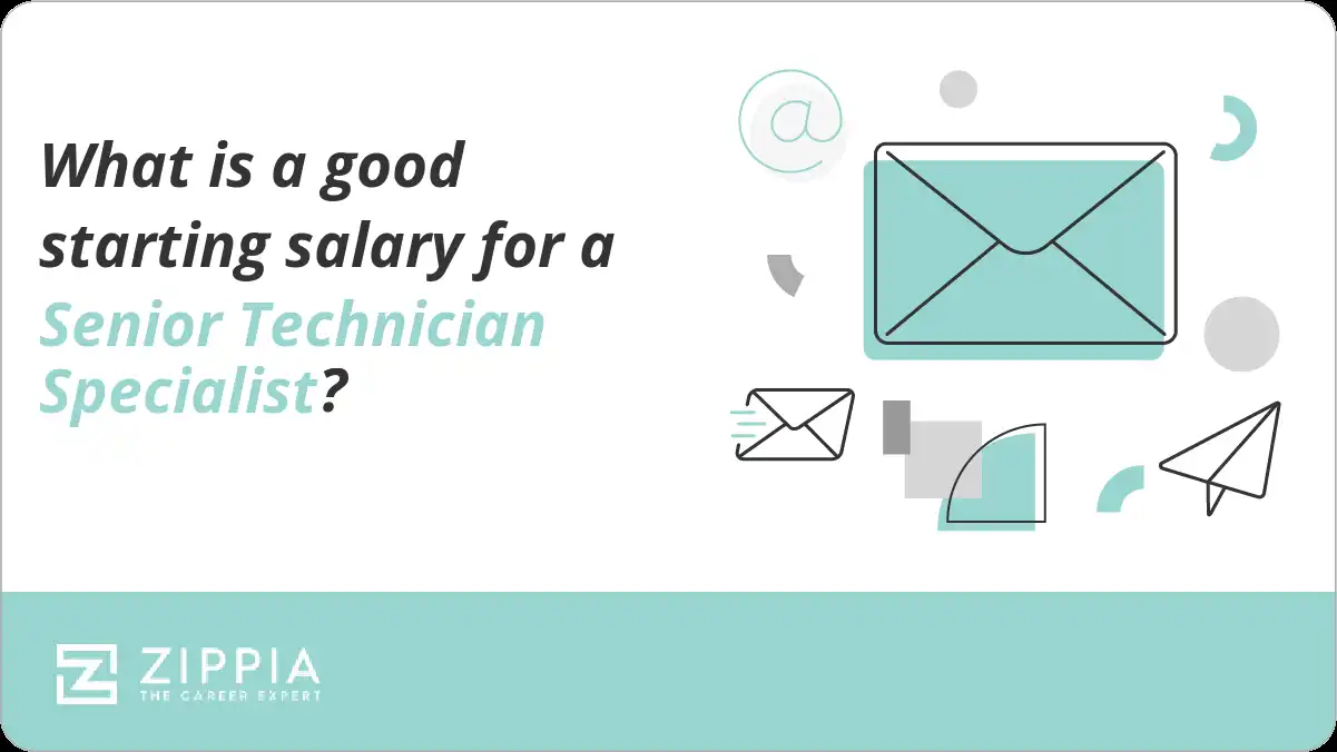 What is a good starting salary for a Senior Technician Specialist?