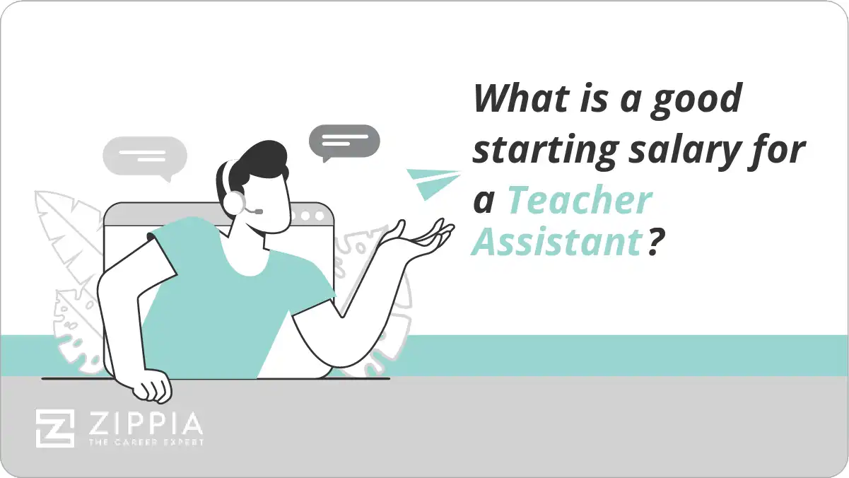 What is a good starting salary for a Teacher Assistant?