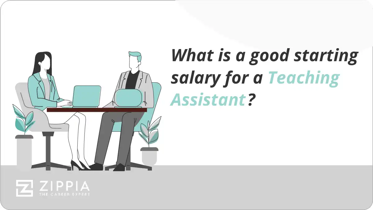 What is a good starting salary for a Teaching Assistant?