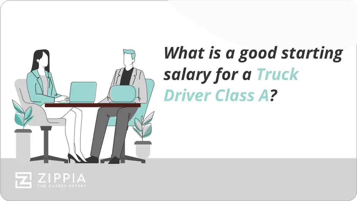 What is a good starting salary for a Truck Driver Class A?