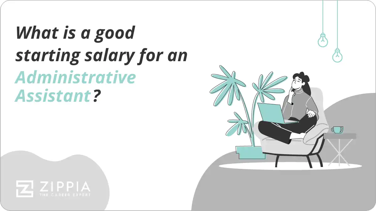 What is a good starting salary for an Administrative Assistant?