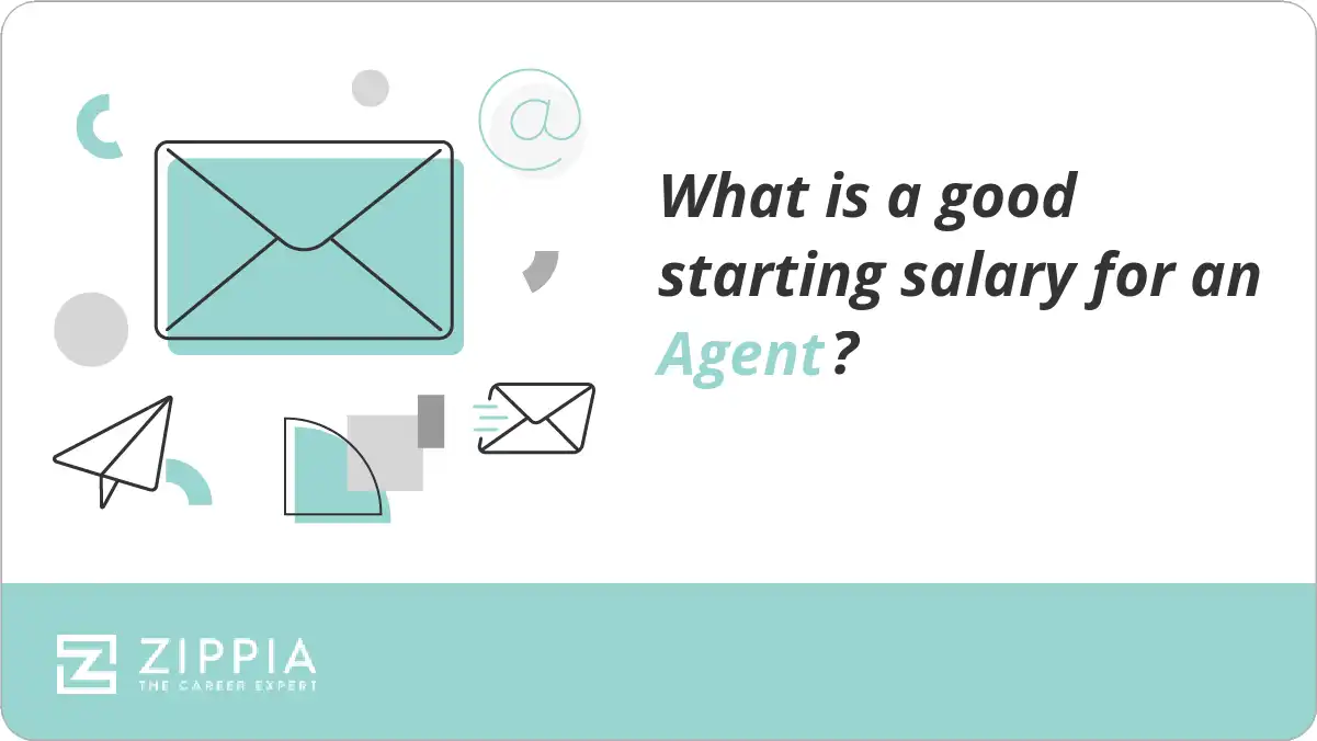 What is a good starting salary for an Agent?