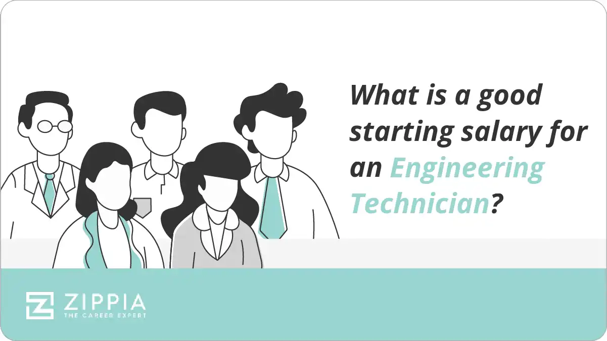 What is a good starting salary for an Engineering Technician?