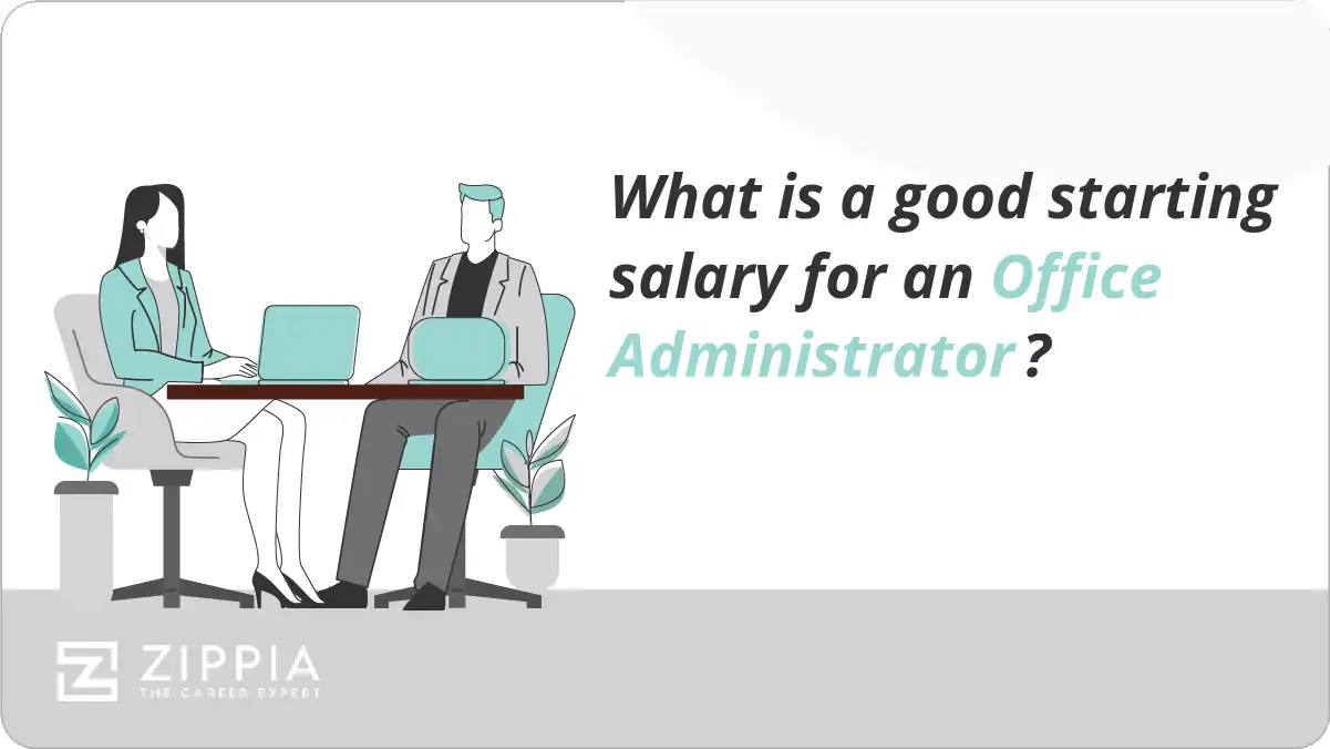 What is a good starting salary for an Office Administrator?