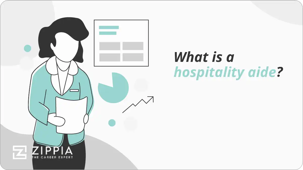What is a hospitality aide?